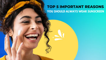 5 Big Reasons to Always Use Sunscreen